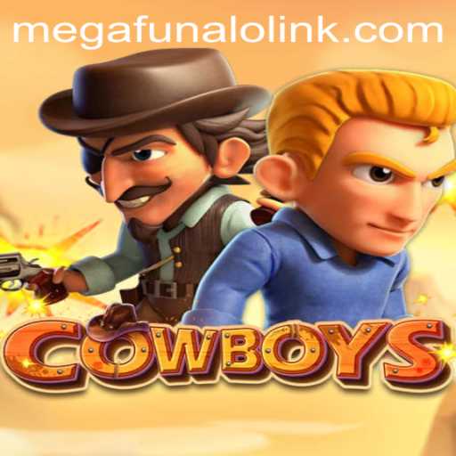 Discover the World of COWBOYS: A Unique Megafunalo Adventure